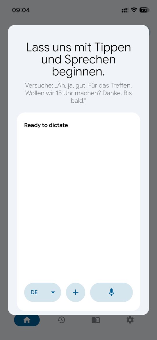 Der Diktierbildschirm mit dem Hinweis Ready to dictate und den Bedienelementen für Sprache, Plus und Mikrofon.